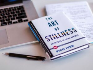 The Art of Stillness by Pico Iyer