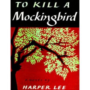 "To Kill a Mockingbird" by Harper Lee (1960)